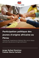 Jorge Rafael Ramirez (U. A.) | Participation Politique Des Jeunes D'origine...