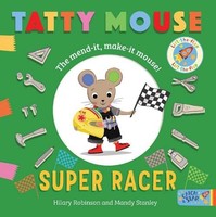 Hilary Robinson - Tatty Mouse Super Racer 2 - Board Book - F31Z