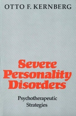 Otto Kernberg Severe Personality Disorders (Taschenbuch)