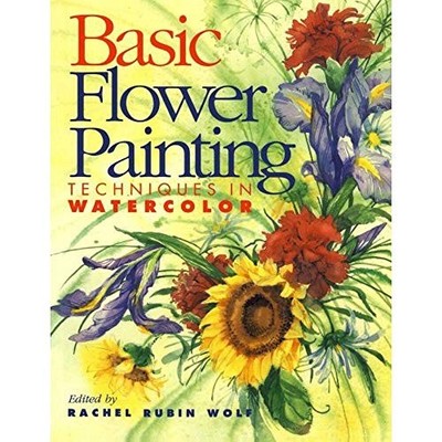 Basic Flower Painting Techniques in Watercolor (Basic Techniques  by  0891347305