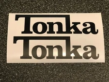 2x Tonka Truck Logo Vinyl Sticker Decal 4" 6" 8" 12" 16" 20" 23"