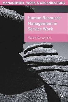 Human Resource Management in Service Work (Management, W... | Buch | Zustand gut