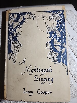 A Nightingale Singing (FIRST EDITION) Signed