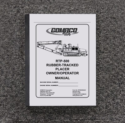 #ad GOMACO RTP 500 RTP500 Rubber Track Placer Owner Operator User Guide Manual $104.49