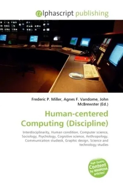Frederic P. Miller (U. A.) | Human-Centered Computing (Discipline) | Taschenbuch-image