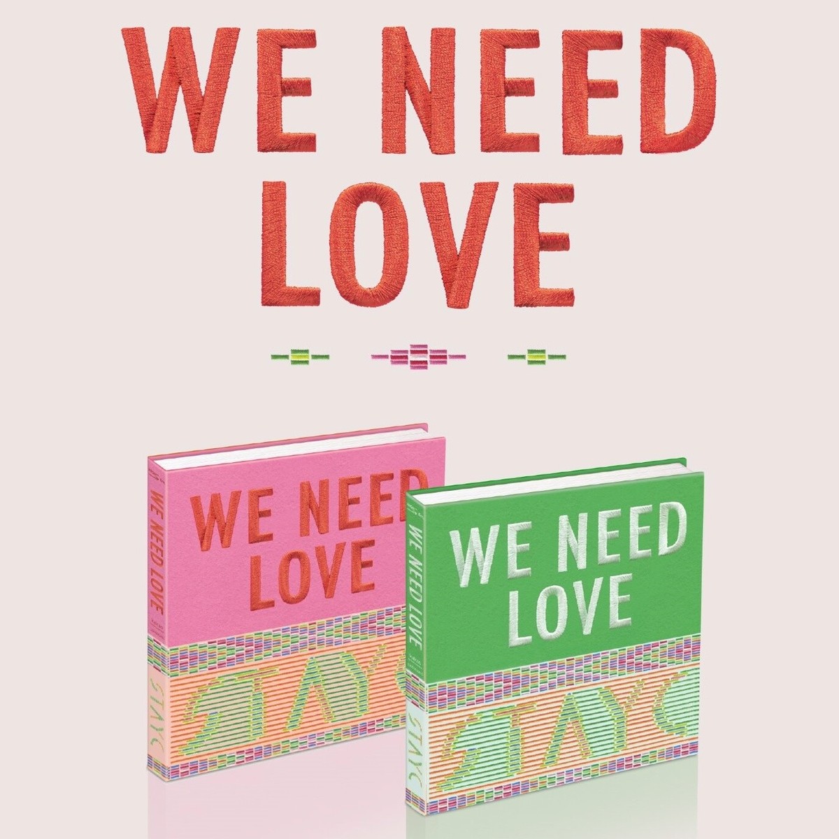 K-POP STAYC 3rd Single Album [WE NEED LOVE] 2Ver SET CD+68p Book+