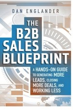 			The B2B Sales Blueprint: A Hands-On Guide to Ge. Englander<|		