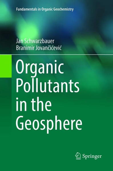 Organic Pollutants In The Geosphere Jan Schwarzbauer (U. A.) Taschenbuch Viii-image