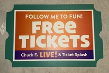 Authentic Chuck E. Cheese’s “Follow Me” Walkaround Ticket Sign