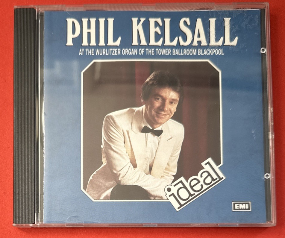 Phil Kelsall CD At The Wurlitzer Organ, Tower Ballroom Blackpool EB22