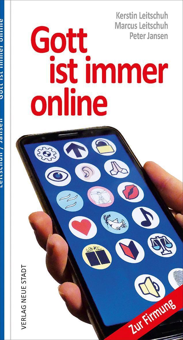 Thumbnail - Gott Ist Immer Online Zur Firmung Marcus C Leitschuh (u. A.)