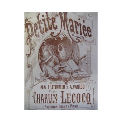 LECOCQ Charles La Petite Mariée Oper