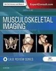 Musculoskeletal Imaging: Case Review Series by Joseph Yu (Paperback, 2016)