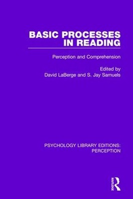 Basic Processes in Reading: Perception and Comprehension by David LaBerge (Engli