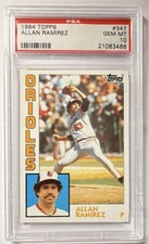Topps 1984 Allan Ramirez #347 PSA 10 Baltimore Orioles Base Set Baseball Card