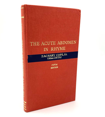 The Acute Abdomen in Rhyme - Fifth Edition by Zachary Cope ZETA Vintage HC 1972