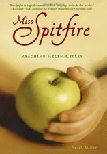 Miss Spitfire: Reaching Helen Keller by Miller, Sarah