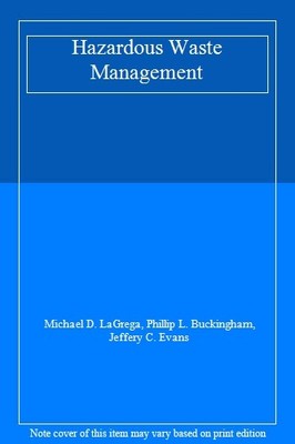 Hazardous Waste Management,Michael D. LaGrega, Phillip L. Buckin