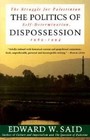 The Politics of Dispossession: The Struggle for Palestinian Self-Determination, 1969-1994 by Professor Edward W Said (Paperback / softback)