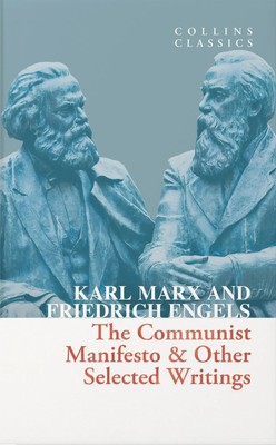 The Communist Manifesto & Other Selected Writings | Karl Marx (u. a.) | Buch