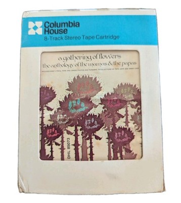 The Mamas & The Papas    A Gathering Of Flowers 8 Track Tape