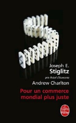 Pour un commerce mondial plus juste - Joseph E. Stiglitz - V574408