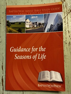 Guidance for the Seasons of Life : Adult Large Print Study Guide by Leigh Ann...
