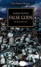 Graham McNeill Horus Heresy - False Gods (Paperback) Horus Heresy