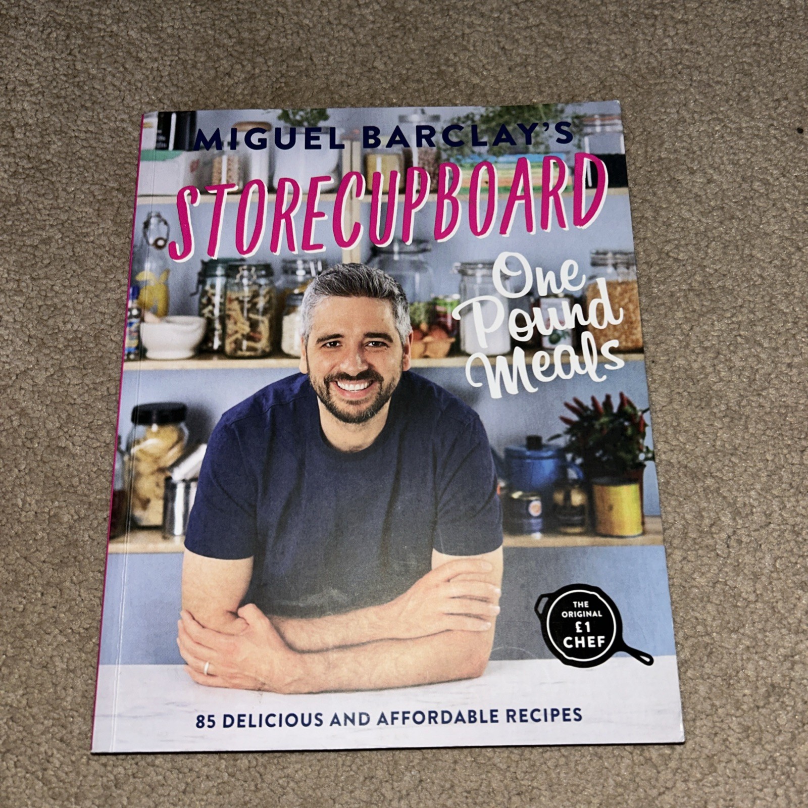 Headline Storecupboard One Pound Meals : 85 Delicious And Affordable Recipes By Miguel Barclay - Image 3