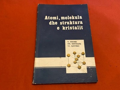 OLD ALBANIA BOOK ATOMI DHE MOLEKULA 1986 COMMUNIST ERA