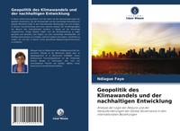 Ndiague Faye | Geopolitik Des Klimawandels Und Der Nachhaltigen Entwicklung