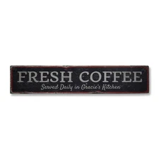 Fresh Coffee, Served Daily In Kitchen - Rustic Distressed Wood Sign