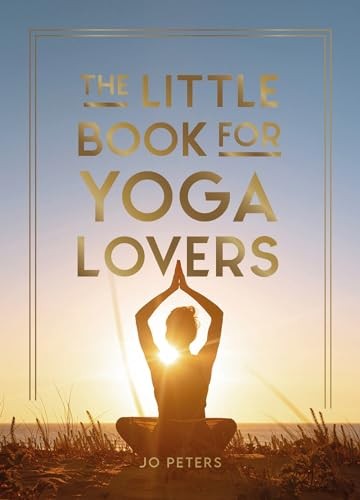 The Little Book for Yoga Lovers: Tips and Tricks to Elevate Yo . - Picture 1 of 1