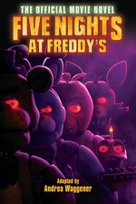 Five Nights at Freddy's: The Official Movie Novel - paperback Cawthon, Scott...