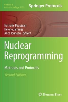 Nuclear Reprogramming: Methods and Protocols (Methods in Molecular Biology)