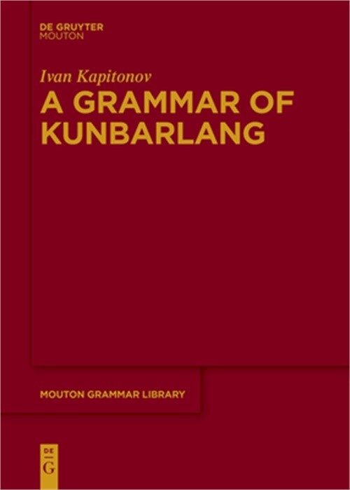 A Grammar of Kunbarlang (Paperback or Softback) eBay