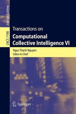 Transactions on Computational Collective Intelligence VI by Ngoc-Thanh Nguyen (E