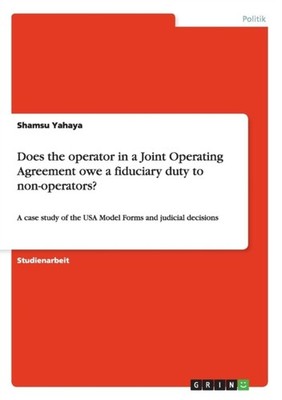 Yahaya - Does the operator in a Joint Operating Agreement owe a fiduci - E555z