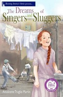 Antoinette Truglio Martin | The Dreams Of Singers And Sluggers | Taschenbuch