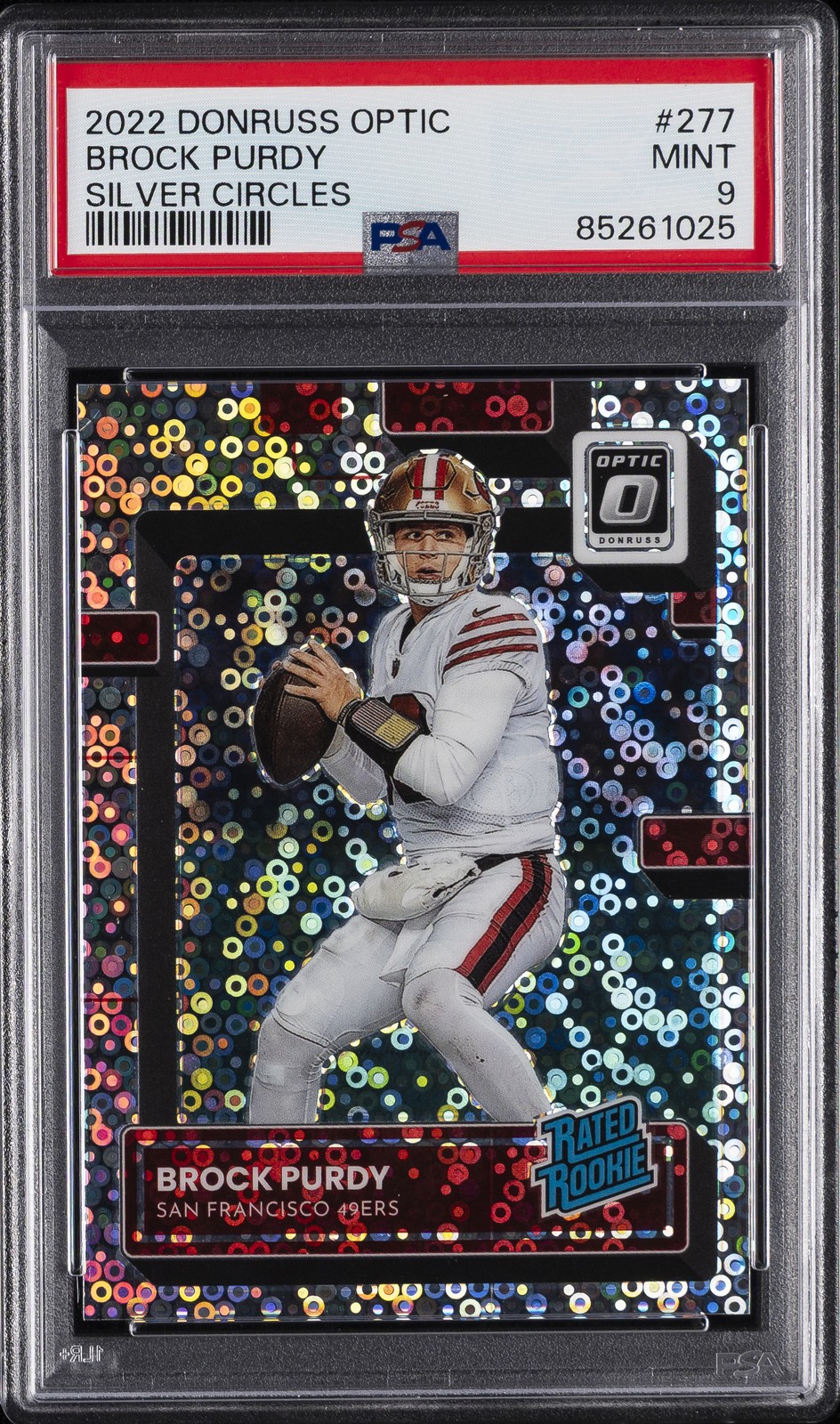 2022 PANINI DONRUSS OPTIC SILVER CIRCLES #277 BROCK PURDY 60/125 PSA 9