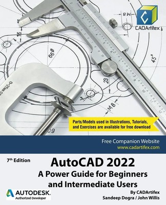 AutoCAD 2022 | A Power Guide for Beginners and Intermediate Users | Dogra | Buch