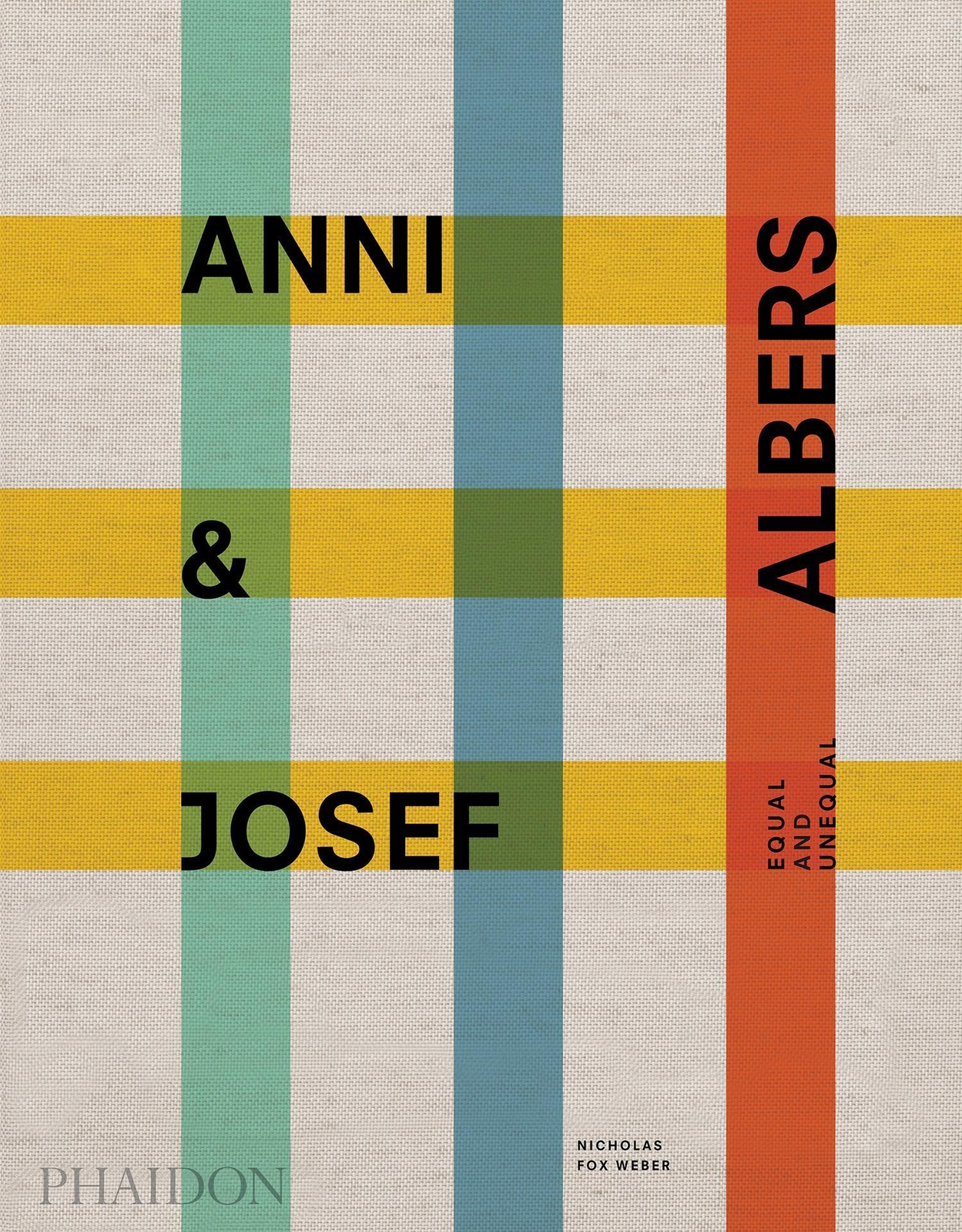 Thumbnail - Anni & Josef Albers | Equal And Unequal | Nicholas Fox Weber |