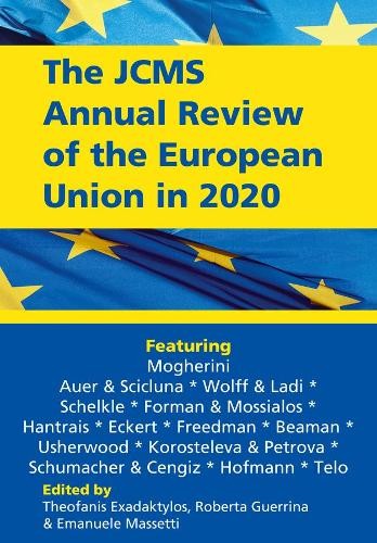 The JCMS Annual Review of the European Union in 2020 - 9781119857518