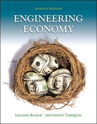 ENGINEERING ECONOMY (IRWIN INDUSTRIAL ENGINEERING) By Leland Blank & Anthony
