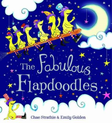 The Fabulous Flapdoodles, Strathie, Chae, Used; Good Book