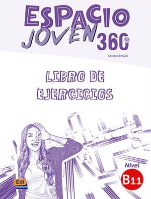 ESPACIO JOVEN 360 B1.1 - Activity book (Spanish Edition)