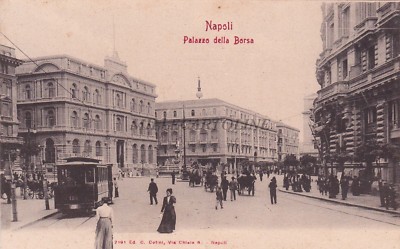 NAPLES - Palazzo della Borsa - Tram Barbaia - Reclusory