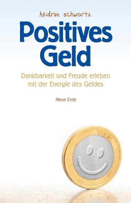 Thumbnail - Positives Geld Heidrun Schwartz 9783890606071