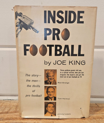 Inside Pro Football by Joe King  Vintage 1958 Hardcover - Signed*