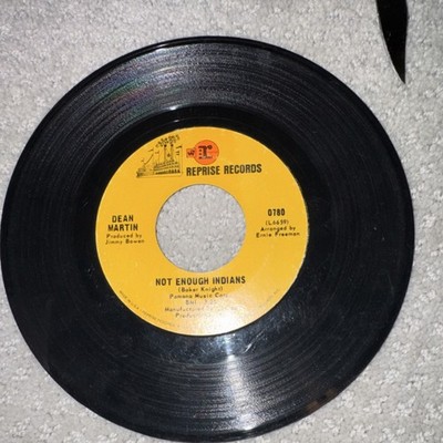 Dean Martin Not Enough Indians/Rainbows Are Back 7'' 45 Vinyl Reprise Records